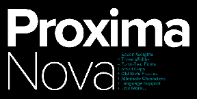 Proxima Nova、Proxima Sans英文字体，打包下载