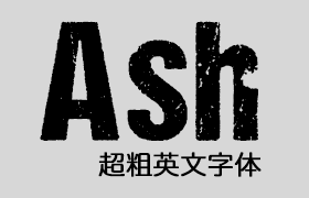 Ash超粗英文字体，免费下载